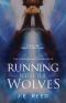 [The Chronopoint Chronicles 01] • Running with the Wolves